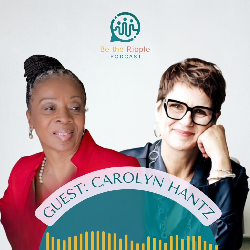 For Such a Time as This, with Carolyn Hantz | A Ripple Talk