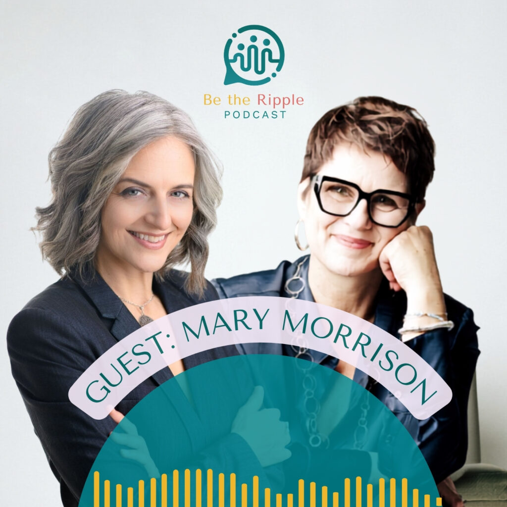 The Ripple Network with Mary – The Power of Presence & Well-being