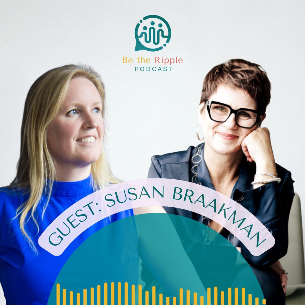 The Power of Perspective: Susan Braakman on Leadership, Listening, and Leaving Judgment Behind